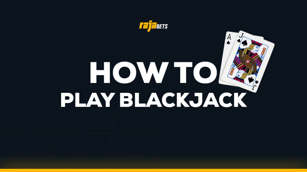 how to play blackjack